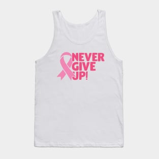 Never give up Tank Top